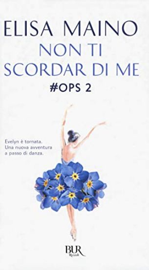 Immagine di NON TI SCORDAR DI ME. #OPS. LIBRO 2