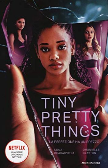 Immagine di TINY PRETTY THINGS. LA PERFEZIONE HA UN PREZZO