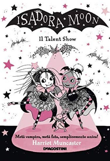 Immagine di TALENT SHOW. ISADORA MOON (IL)