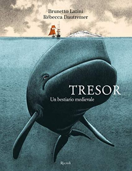 Immagine di TRESOR. UN BESTIARIO MEDIEVALE. EDIZ. ILLUSTRATA