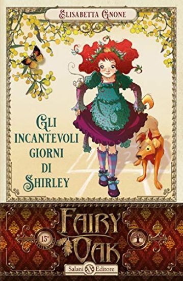 Immagine di INCANTEVOLI GIORNI DI SHIRLEY. FAIRY OAK (GLI) - VOLUME 5