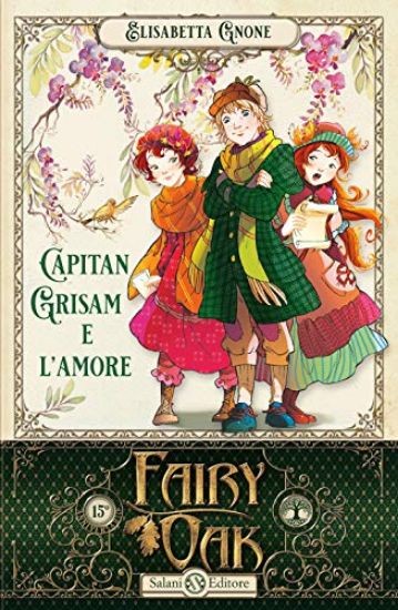 Immagine di CAPITAN GRISAM E L`AMORE. FAIRY OAK - VOLUME 4