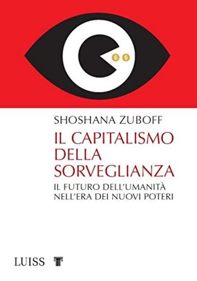 Immagine di CAPITALISMO DELLA SORVEGLIANZA. IL FUTURO DELL`UMANITA` NELL`ERA DEI NUOVI POTERI (IL)