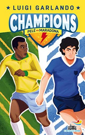 Immagine di CHAMPIONS. PELE` VS MARADONA