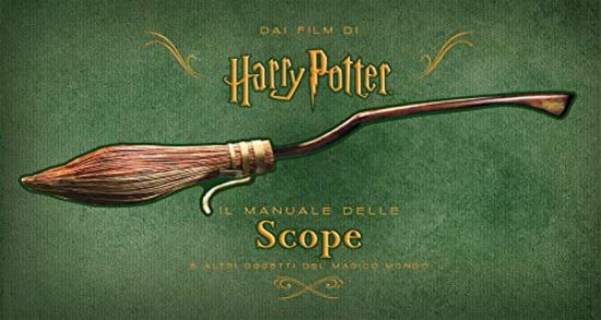 Immagine di HARRY POTTER. IL MANUALE DELLE SCOPE E ALTRI OGGETTI DEL MONDO MAGICO