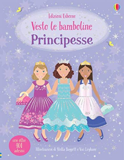 Immagine di PRINCIPESSE. VESTO LE BAMBOLINE. CON ADESIVI. EDIZ. A COLORI