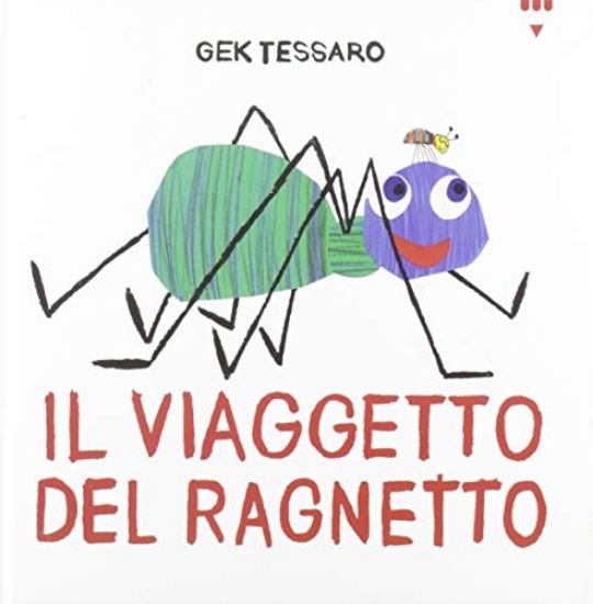 Immagine di VIAGGETTO DEL RAGNETTO. EDIZ. ILLUSTRATA (IL)