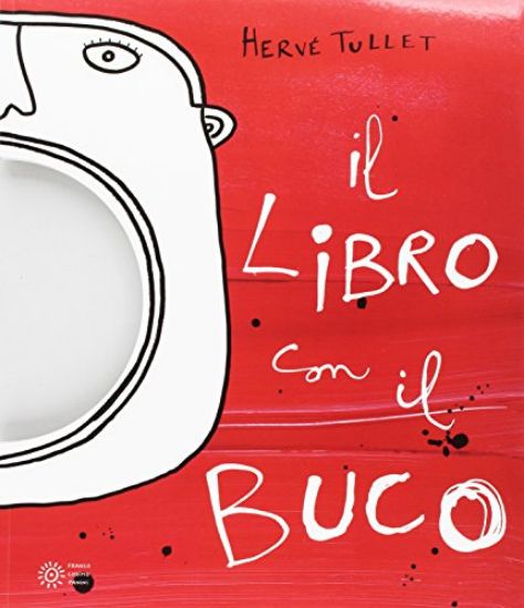 Immagine di LIBRO CON IL BUCO. EDIZ. ILLUSTRATA (IL)