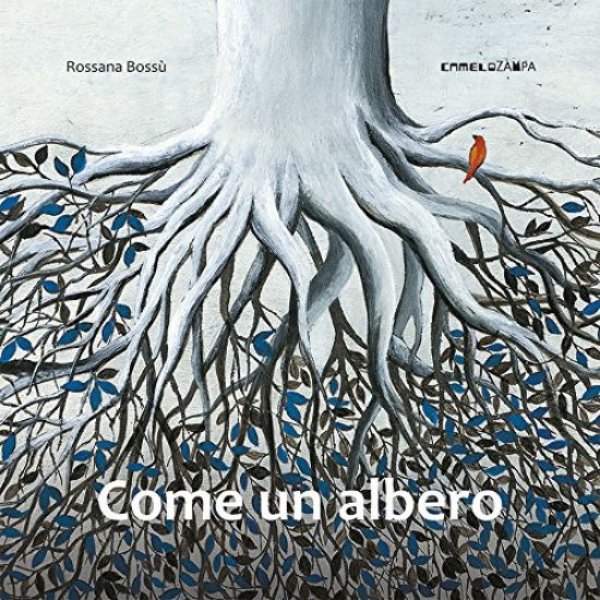 Immagine di COME UN ALBERO. EDIZ. A COLORI