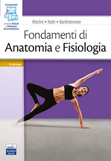 Immagine di FONDAMENTI DI ANATOMIA E FISIOLOGIA. CON SOFTWARE DI SIMULAZIONE