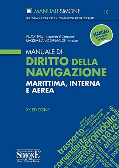 Immagine di MANUALE DI DIRITTO DELLA NAVIGAZIONE MARITTIMA, INTERNA E AEREA