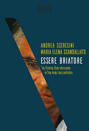 Immagine di ESSERE BRIATORE. LA STORIA CHE NESSUNO VI HA MAI RACCONTATO