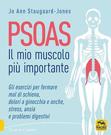 Immagine di PSOAS. IL MIO MUSCOLO PIU` IMPORTANTE