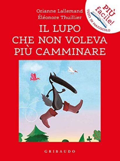 Immagine di LUPO CHE NON VOLEVA PIU` CAMMINARE. AMICO LUPO (IL)