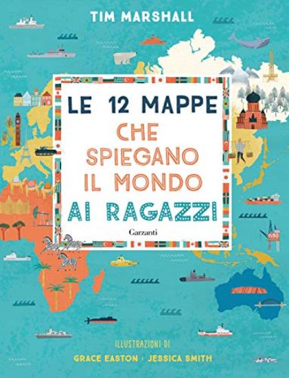 Immagine di 12 MAPPE CHE SPIEGANO IL MONDO AI RAGAZZI (LE)