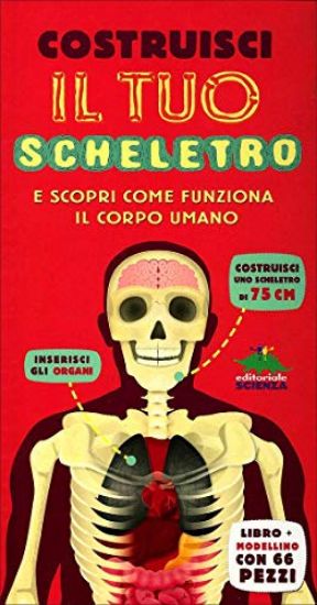 Immagine di COSTRUISCI IL TUO SCHELETRO E SCOPRI COME FUNZIONA IL CORPO UMANO. CON GADGET