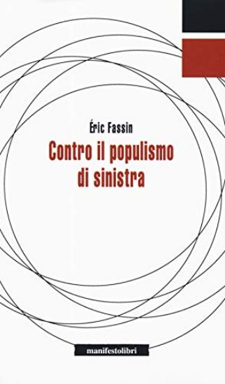 Immagine di CONTRO IL POPULISMO DI SINISTRA