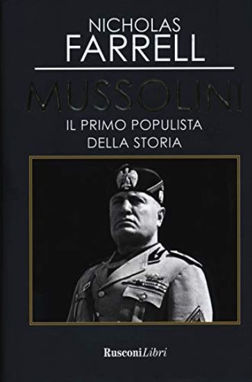 Immagine di MUSSOLINI. IL PRIMO POPULISTA DELLA STORIA