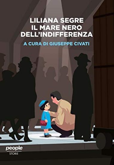 Immagine di LILIANA SEGRE. IL MARE NERO DELL`INDIFFERENZA