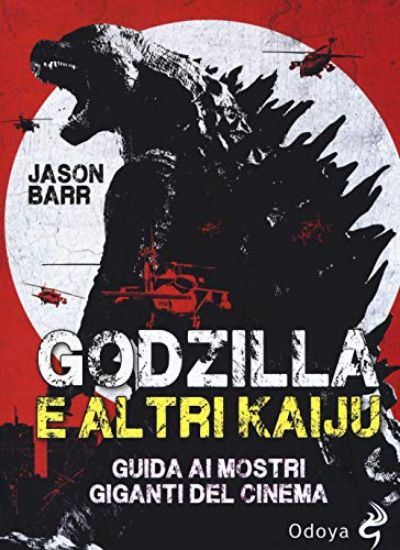 Immagine di GODZILLA E ALTRI KAIJU. GUIDA AI MOSTRI GIGANTI DEL CINEMA