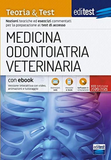 Immagine di EDITEST. MEDICINA, ODONTOIATRIA, VETERINARIA. TEORIA & TEST. NOZIONI TEORICHE ED ESERCIZI COMMEN...