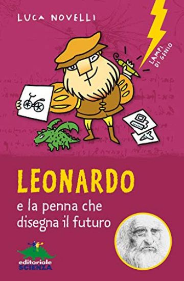 Immagine di LEONARDO E LA PENNA CHE DISEGNA IL FUTURO