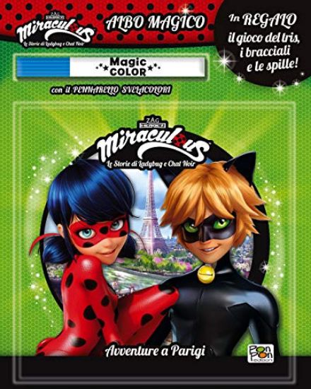 Immagine di AVVENTURE A PARIGI. MIRACULOUS. LE STORIE DI LADYBUG E CHAT NOIR. ALBO MAGICO. CON PENNARELLO SV...