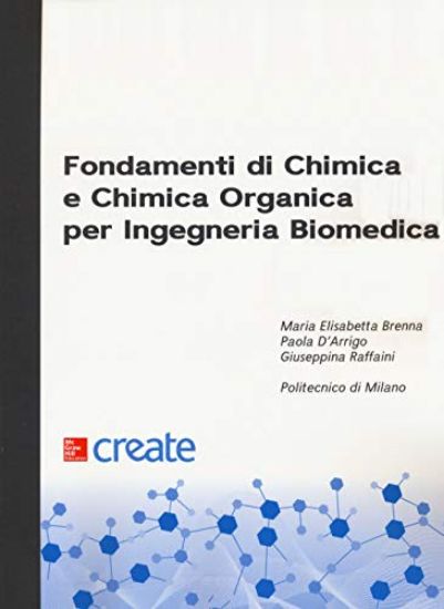 Immagine di FONDAMENTI DI CHIMICA E CHIMICA ORGANICA PER INGEGNERIA BIOMEDICA