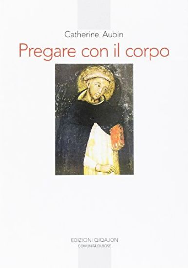 Immagine di PREGARE CON IL CORPO