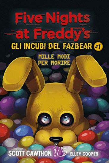 Immagine di FIVE NIGHTS AT FREDDY`S. GLI INCUBI DEL FAZBEAR