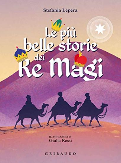 Immagine di PIU` BELLE STORIE DEI RE MAGI (LE)