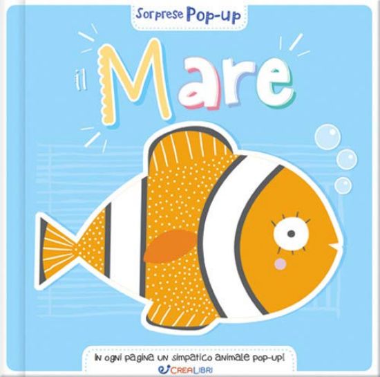 Immagine di MARE. SORPRESE POP-UP. EDIZ. A COLORI (IL)