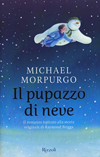 Immagine di PUPAZZO DI NEVE. IL ROMANZO ISPIRATO ALLA STORIA ORIGINALE DI RAYMOND BRIGGS (IL)