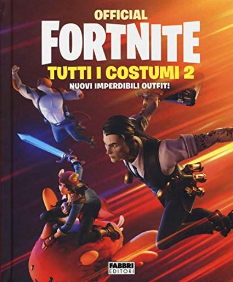 Immagine di OFFICIAL FORTNITE. TUTTI I COSTUMI - VOLUME 2