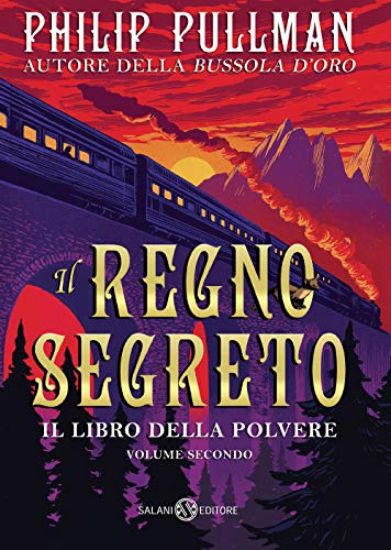 Immagine di REGNO SEGRETO. IL LIBRO DELLA POLVERE (IL)