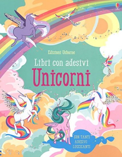 Immagine di UNICORNI. CON ADESIVI. EDIZ. A COLORI