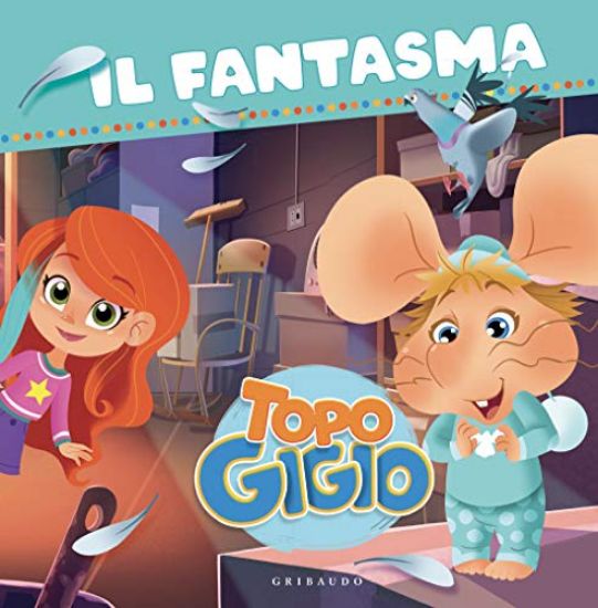 Immagine di FANTASMA. LE STORIE DI TOPO GIGIO (IL)