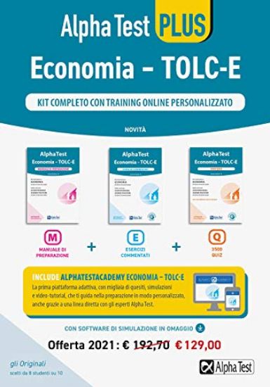 Immagine di ALPHA TEST ECONOMIA. TOLC-E. KIT COMPLETO DI PREPARAZIONE CON TRAINING ON LINE PERSONALIZZATO: M...