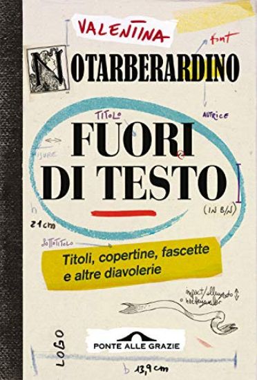 Immagine di FUORI DI TESTO. TITOLI, COPERTINE, FASCETTE E ALTRE DIAVOLERIE