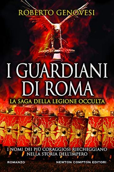 Immagine di GUARDIANI DI ROMA. LA SAGA DELLA LEGIONE OCCULTA (I)