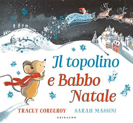 Immagine di TOPOLINO E BABBO NATALE. EDIZ. A COLORI (IL)