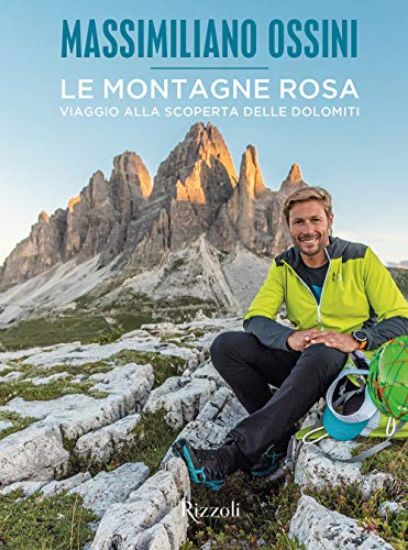 Immagine di MONTAGNE ROSA. VIAGGIO ALLA SCOPERTA DELLE DOLOMITI. EDIZ. ILLUSTRATA (LE)