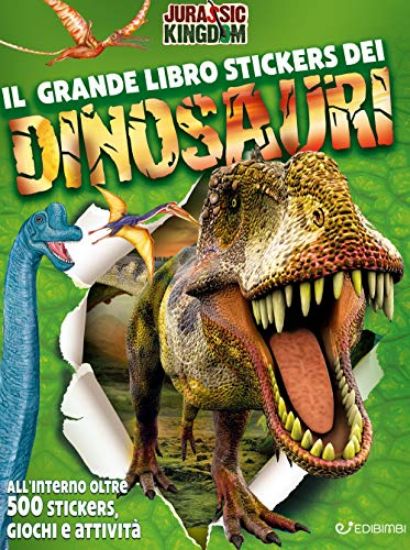 Immagine di GRANDE LIBRO STICKERS DEI DINOSAURI. JURASSIC KINGDOM (IL)