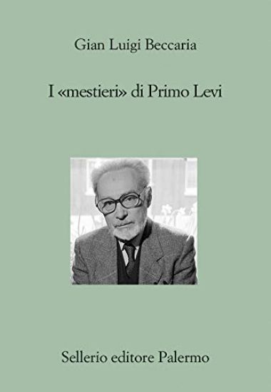 Immagine di «MESTIERI» DI PRIMO LEVI (I)