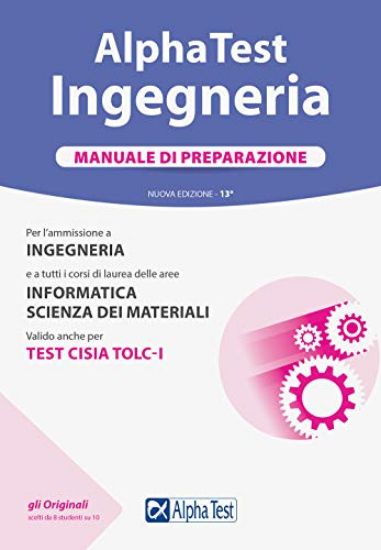 Immagine di ALPHA TEST. INGEGNERIA. MANUALE DI PREPARAZIONE