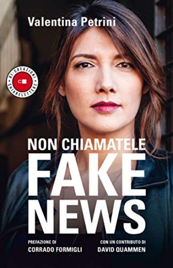 Immagine di NON CHIAMATELE FAKE NEWS