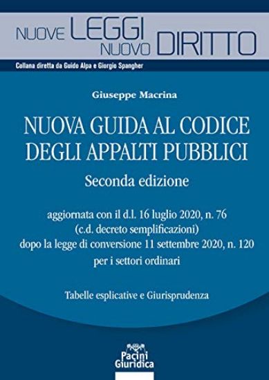 Immagine di NUOVA GUIDA AL CODICE DEGLI APPALTI PUBBLICI (2A EDIZIONE) TABELLE E GIURISPRUDENZA