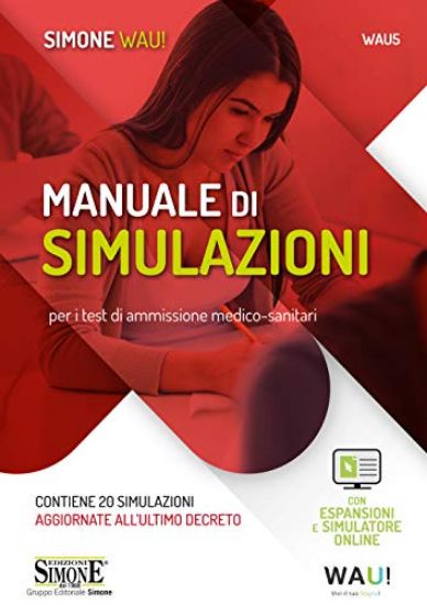 Immagine di MANUALE DI SIMULAZIONI PER I TEST DI AMMISSIONE MEDICO-SANITARI. 20 SIMULAZIONI E 1200 QUIZ INEDITI