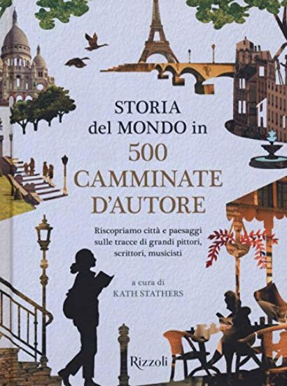 Immagine di STORIA DEL MONDO IN 500 VIAGGI D`AUTORE