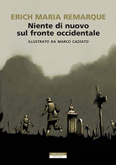 Immagine di NIENTE DI NUOVO SUL FRONTE OCCIDENTALE. EDIZ. ILLUSTRATA